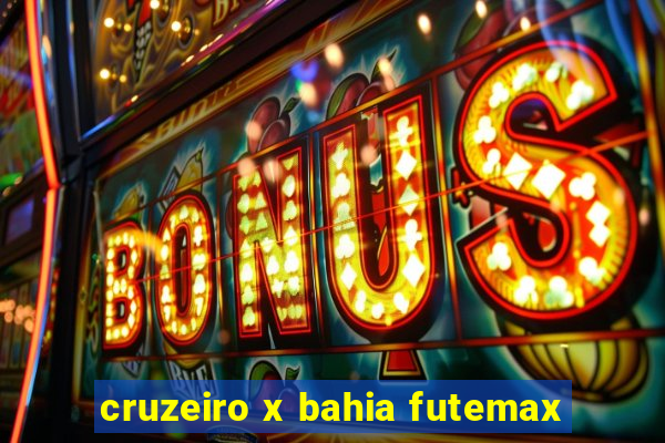 cruzeiro x bahia futemax